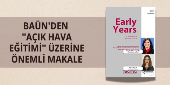 BAÜN’DEN "AÇIK HAVA EĞİTİMİ" ÜZERİNE ÖNEMLİ MAKALE