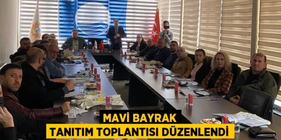 MAVİ BAYRAK TANITIM TOPLANTISI DÜZENLENDİ