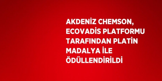 AKDENİZ CHEMSON, ECOVADİS PLATFORMU TARAFINDAN PLATİN MADALYA İLE ÖDÜLLENDİRİLDİ