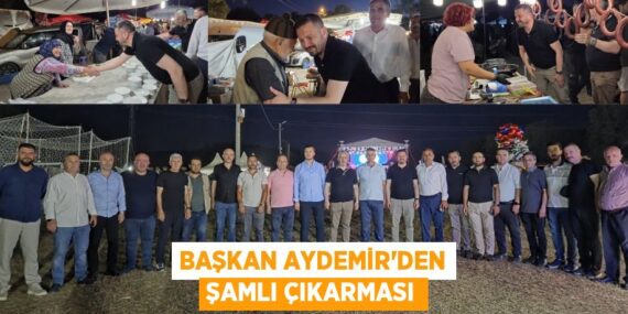 Başkan Aydemir’den Şamlı çıkarması