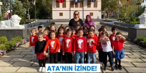 ATA’NIN İZİNDE!