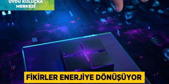 FİKİRLER ENERJİYE DÖNÜŞÜYOR