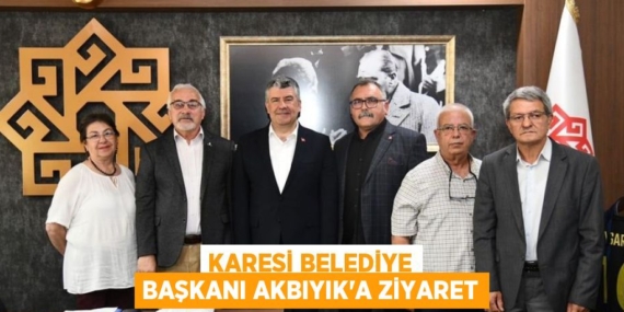KARESİ BELEDİYE BAŞKANI AKBIYIK’A ZİYARET