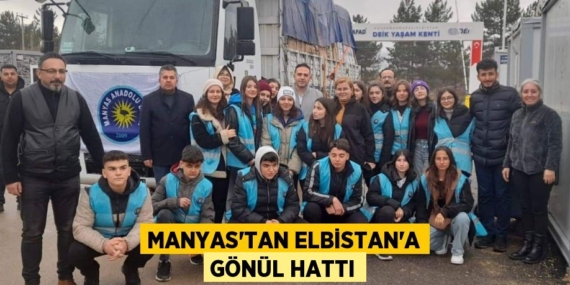 MANYAS’TAN ELBİSTAN’A GÖNÜL HATTI