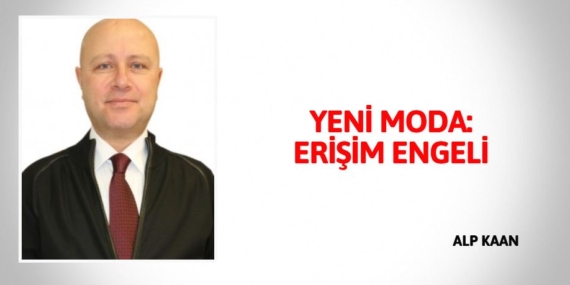 YENİ MODA: ERİŞİM ENGELİ