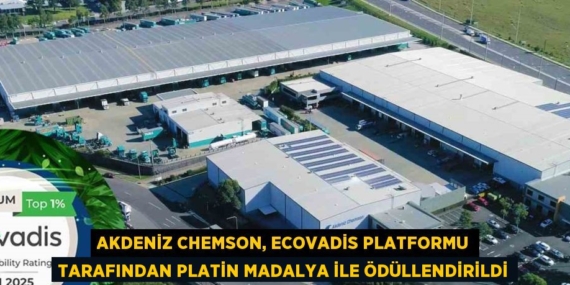 AKDENİZ CHEMSON, ECOVADİS PLATFORMU TARAFINDAN PLATİN MADALYA İLE ÖDÜLLENDİRİLDİ