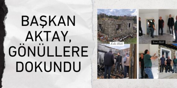BAŞKAN AKTAY, GÖNÜLLERE DOKUNDU