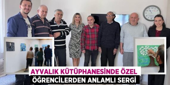 AYVALIK KÜTÜPHANESİNDE ÖZEL ÖĞRENCİLERDEN ANLAMLI SERGİ