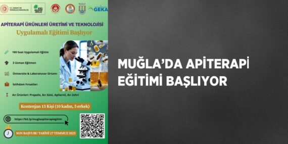 MUĞLA’DA APİTERAPİ EĞİTİMİ BAŞLIYOR
