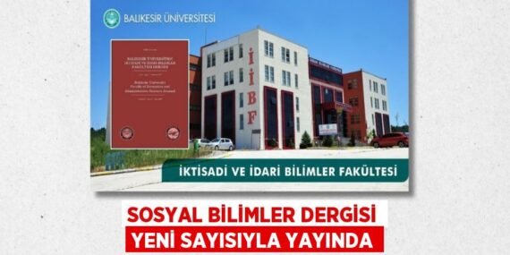 SOSYAL BİLİMLER DERGİSİ YENİ SAYISIYLA YAYINDA