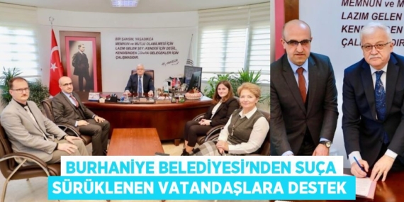 BURHANİYE BELEDİYESİ’NDEN SUÇA SÜRÜKLENEN VATANDAŞLARA DESTEK