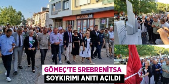 GÖMEÇ’TE SREBRENİTSA  SOYKIRIMI ANITI AÇILDI