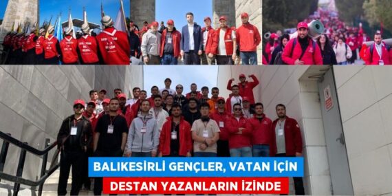 BALIKESİRLİ GENÇLER, VATAN İÇİN  DESTAN YAZANLARIN İZİNDE