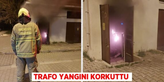 TRAFO YANGINI KORKUTTU
