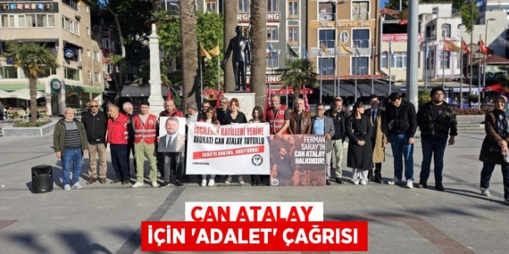 CAN ATALAY İÇİN “ADALET” ÇAĞRISI