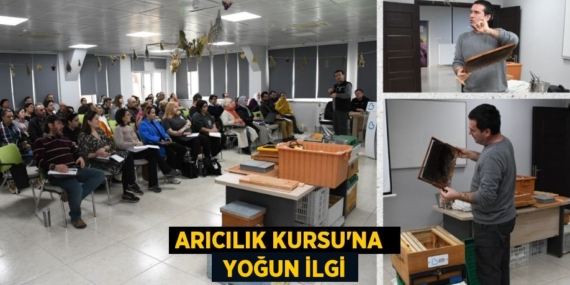ARICILIK KURSU’NA   YOĞUN İLGİ