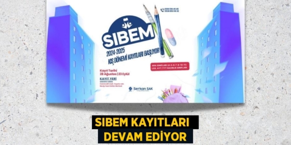 SIBEM KAYITLARI   DEVAM EDİYOR