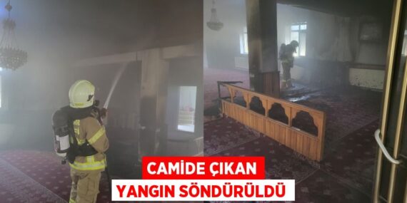 Camide çıkan yangın söndürüldü