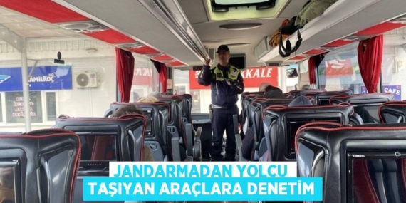JANDARMADAN YOLCU TAŞIYAN ARAÇLARA DENETİM
