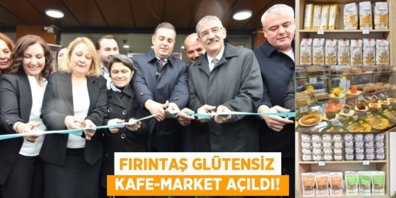 FIRINTAŞ GLÜTENSİZ  KAFE-MARKET AÇILDI!