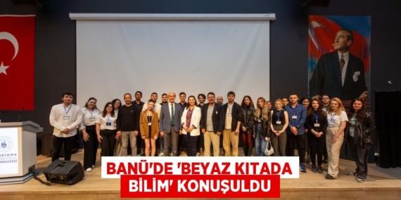 BANÜ’DE ‘BEYAZ KITADA  BİLİM’ KONUŞULDU
