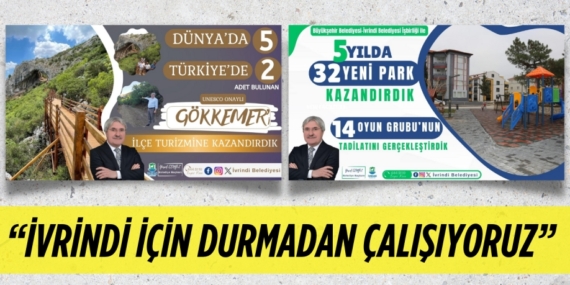 “İVRİNDİ İÇİN DURMADAN ÇALIŞIYORUZ”