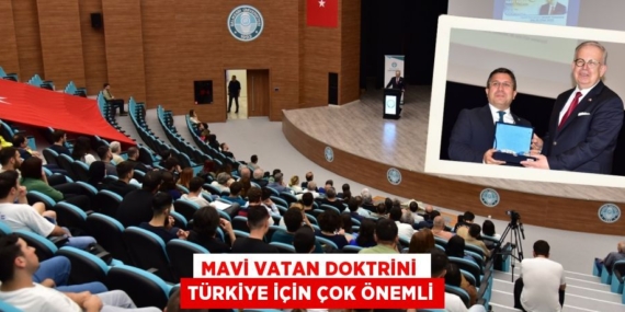 MAVİ VATAN DOKTRİNİ  TÜRKİYE İÇİN ÇOK ÖNEMLİ