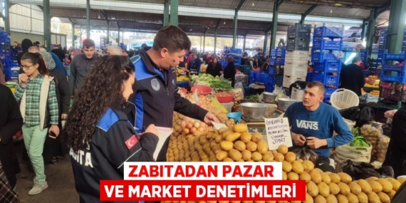 ZABITADAN PAZAR VE MARKET DENETİMLERİ