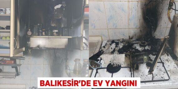 BALIKESİR’DE EV YANGINI