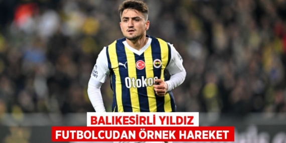 BALIKESİRLİ YILDIZ FUTBOLCUDAN ÖRNEK HAREKET