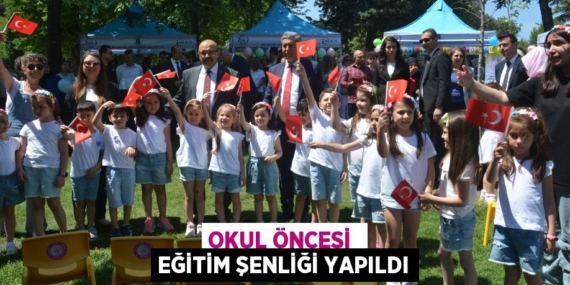 OKUL ÖNCESİ  EĞİTİM ŞENLİĞİ YAPILDI