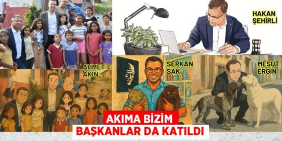 AKIMA BİZİM BAŞKANLAR DA KATILDI