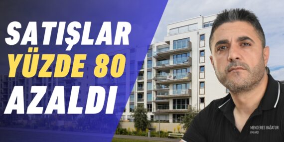 SATIŞLAR YÜZDE 80 AZALDI