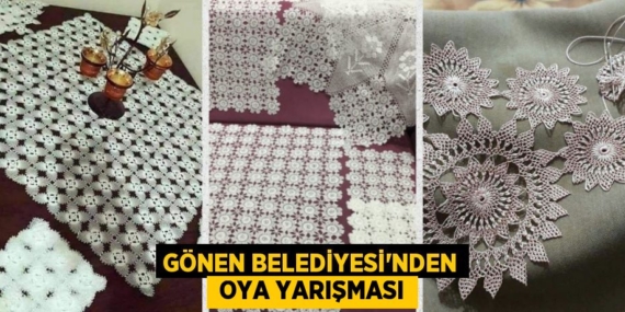 GÖNEN BELEDİYESİ’NDEN  OYA YARIŞMASI