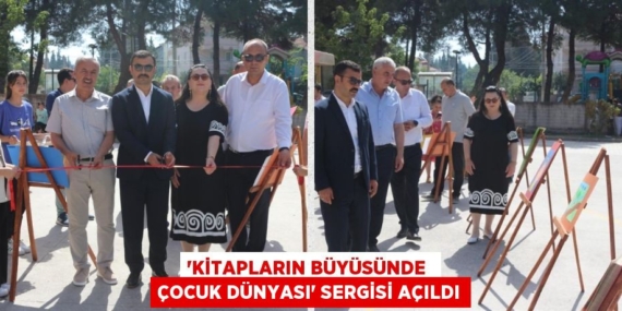 “KİTAPLARIN BÜYÜSÜNDE  ÇOCUK DÜNYASI” SERGİSİ AÇILDI
