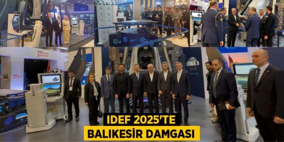IDEF 2025’TE BALIKESİR DAMGASI