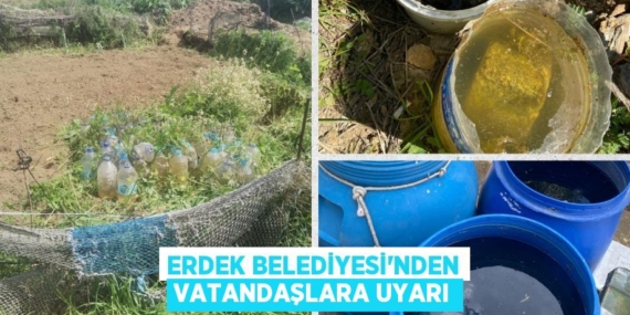 ERDEK BELEDİYESİ’NDEN VATANDAŞLARA UYARI