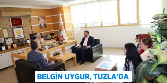 BELGİN UYGUR, TUZLA’DA