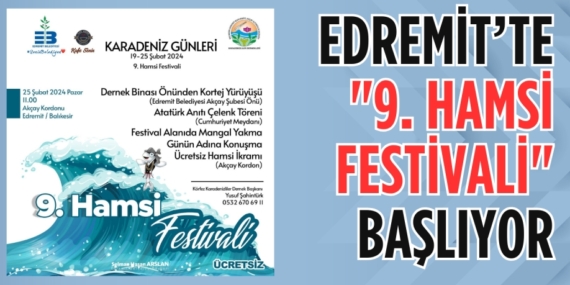 EDREMİT’TE "9. HAMSİ FESTİVALİ" BAŞLIYOR