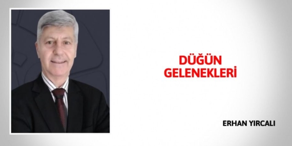 DÜĞÜN GELENEKLERİ