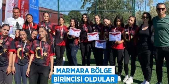 MARMARA BÖLGE BİRİNCİSİ OLDULAR