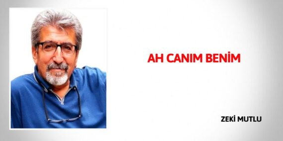 AH CANIM BENİM