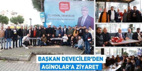 BAŞKAN DEVECİLER’DEN AGİNOLAR’A ZİYARET