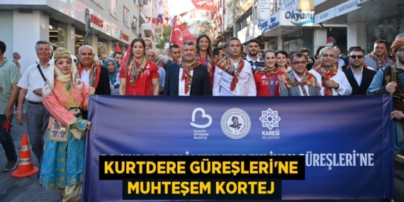 KURTDERE GÜREŞLERİ’NE MUHTEŞEM KORTEJ