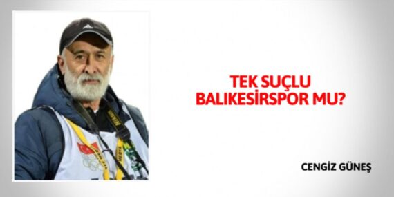 TEK SUÇLU BALIKESİRSPOR MU?