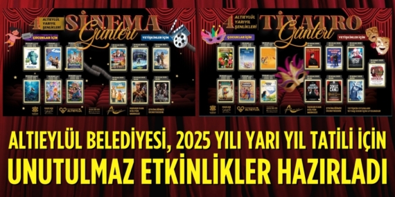 ALTIEYLÜL BELEDİYESİ, 2025 YILI YARI YIL TATİLİ İÇİN UNUTULMAZ ETKİNLİKLER HAZIRLADI