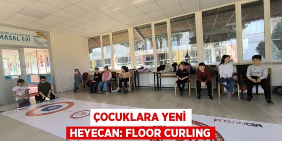 ÇOCUKLARA YENİ HEYECAN: FLOOR CURLING