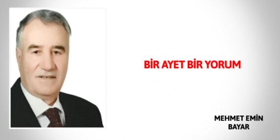 BİR AYET BİR YORUM