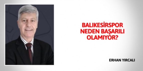 BALIKESİRSPOR NEDEN BAŞARILI OLAMIYOR?