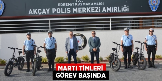 MARTI TİMLERİ  GÖREV BAŞINDA